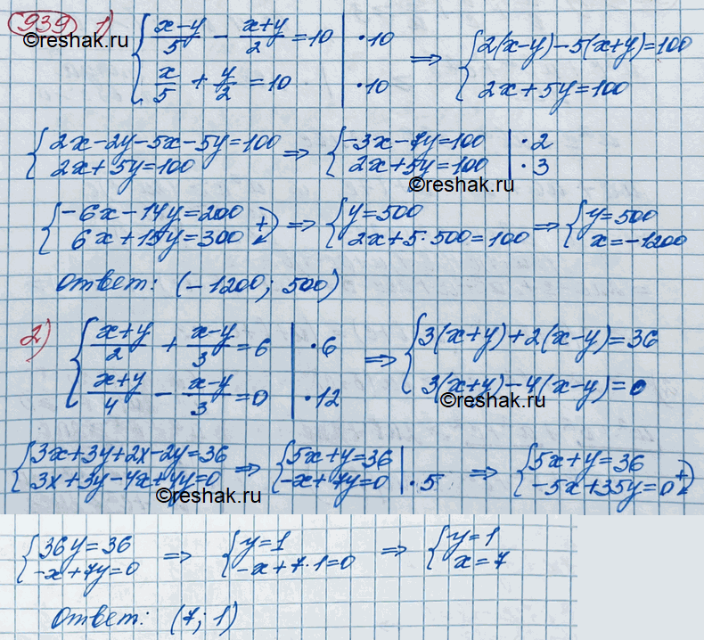 Изображение 939 1) системаx-y/5 - x+y/2=10,x/5+y/2=10;2) системаx+y/2+x-y/3=6,x+y/4 - x-y/3=0....